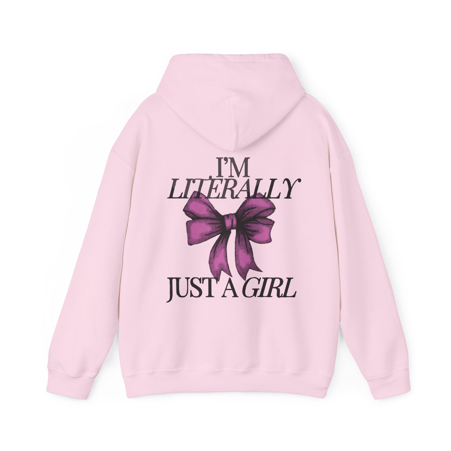 I'm just a girl hoodie