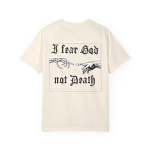 Load image into Gallery viewer, I Fear God Not Death Revamped T-Shirt
