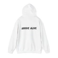 Load image into Gallery viewer, Arrive Alive Hoodie
