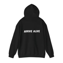 Load image into Gallery viewer, Arrive Alive Hoodie
