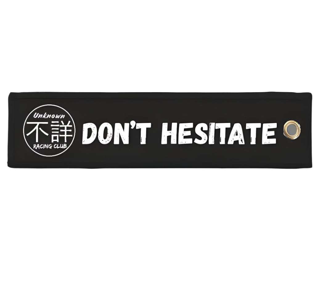 Don't Hesitate Keychain